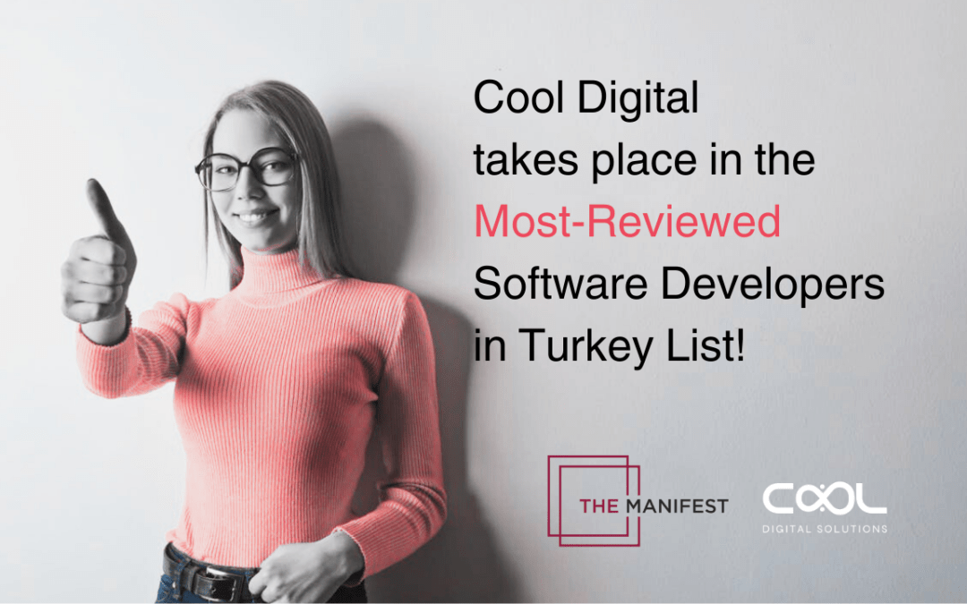 The Manifest Names Cool Digital Solutions as one of the Most-Reviewed Software Developers in Turkey